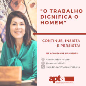 o trabalho dignifica para o blog - Nazareth Ribeiro