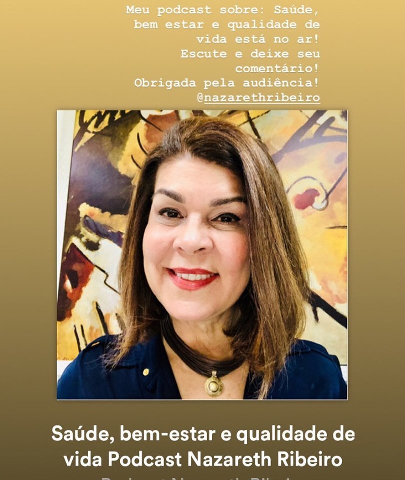 podcast saude e bem estar foto - Nazareth Ribeiro